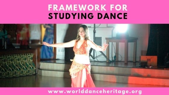 Study Framework for Researching Dance Heritage
